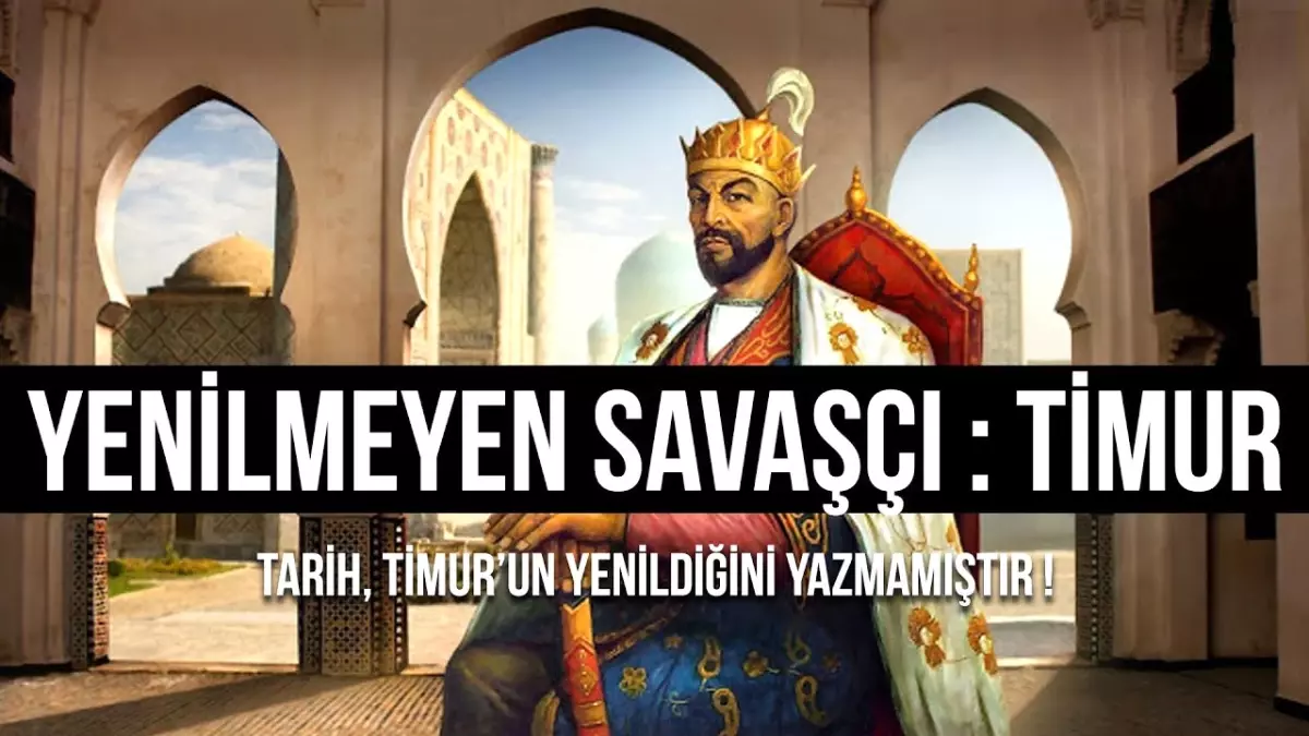 Yenilmeyen Savaşçı : Timur