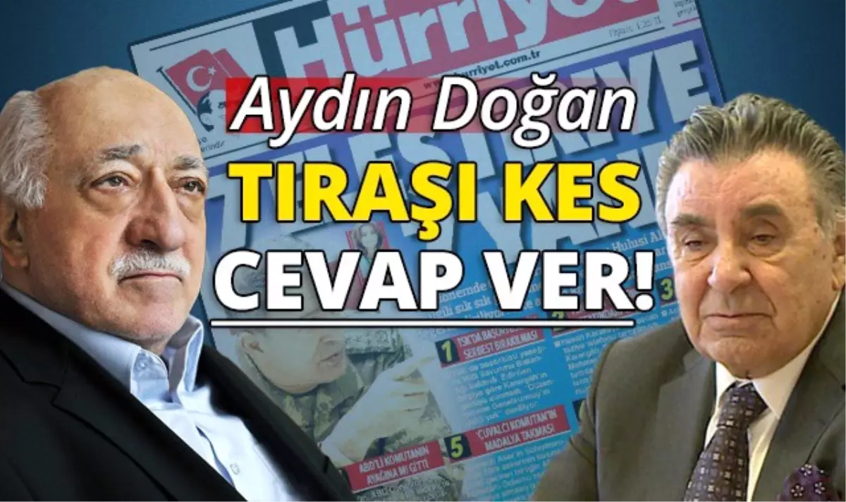 Yücel Koç: "Tıraşı Kes, Cevap Ver Aydın Doğan"