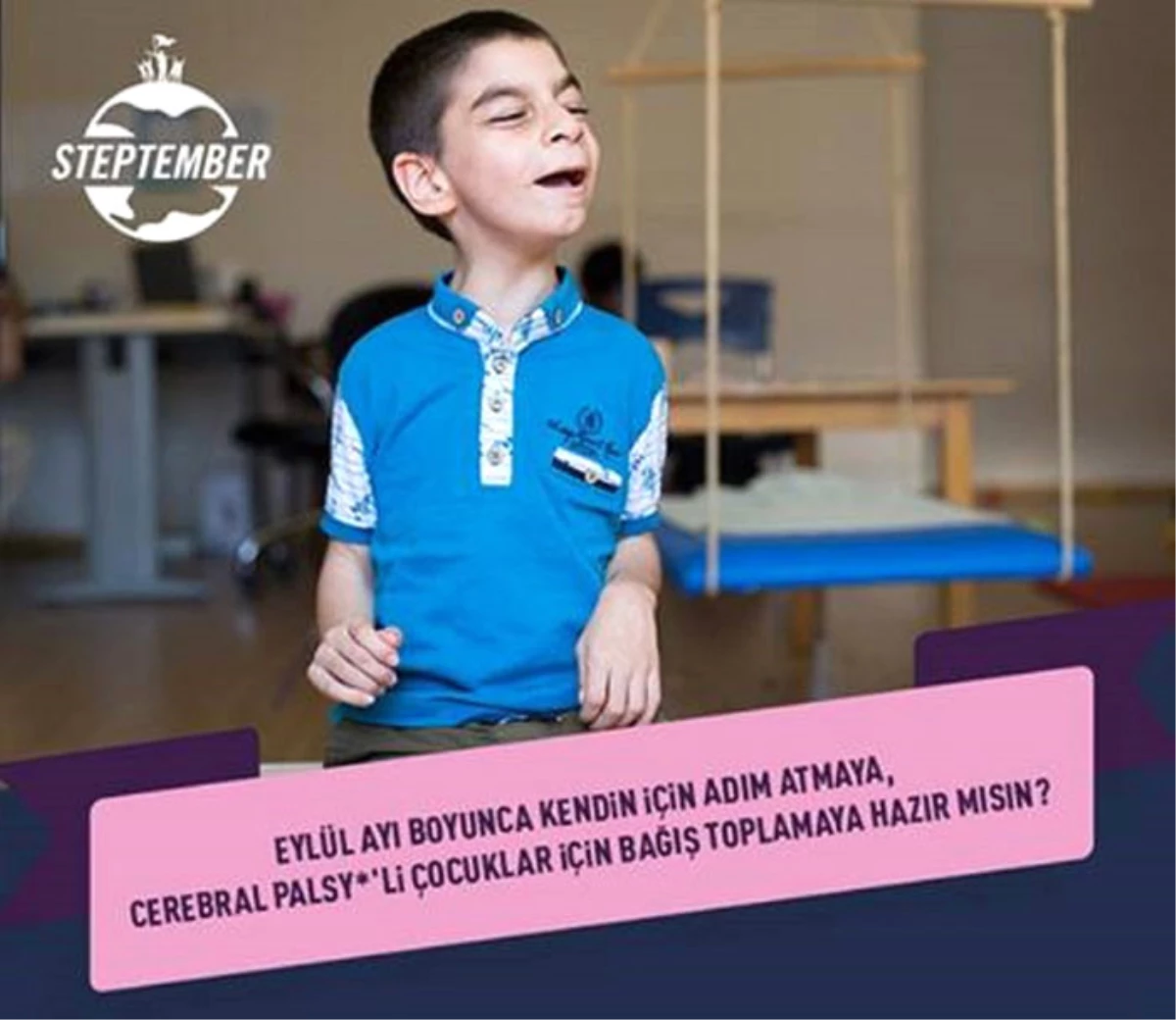 Cerebral Palsy\'li Çocuklar İçin Eylül Ayı Boyunca Günde 10 Bin Adım