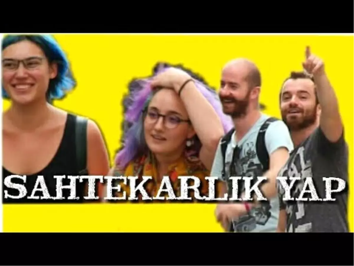 Sahtekarlık Yap