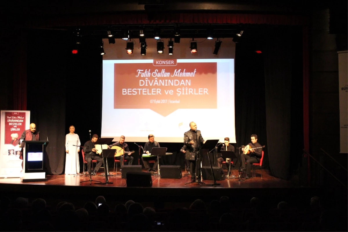 Fatih Sultan Mehmet\'in Şiirleri Klasik Musikiyle Hayat Buldu