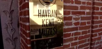 Havran Kent Müzesi Hizmete Açıldı