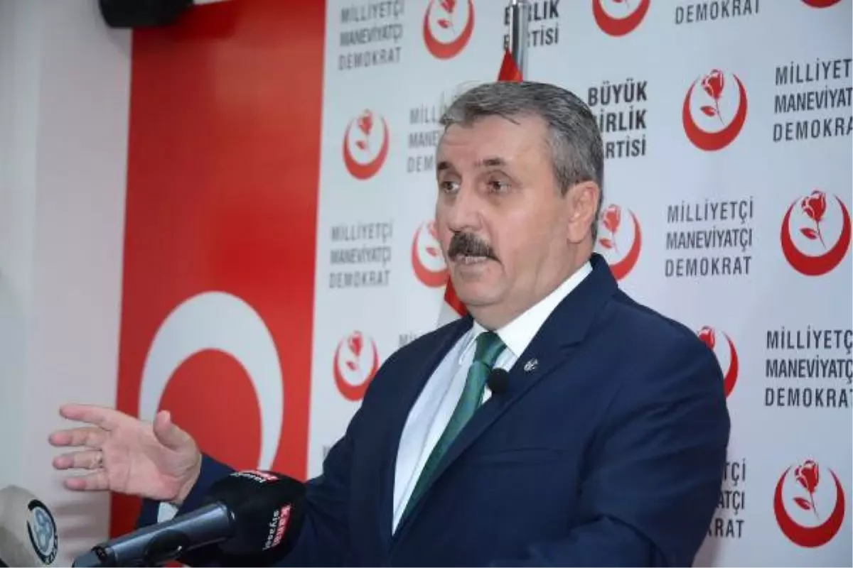 BBP Başkanı Destici: "Darbe Kimden Gelirse Gelsin Hepsine Karşıyız"