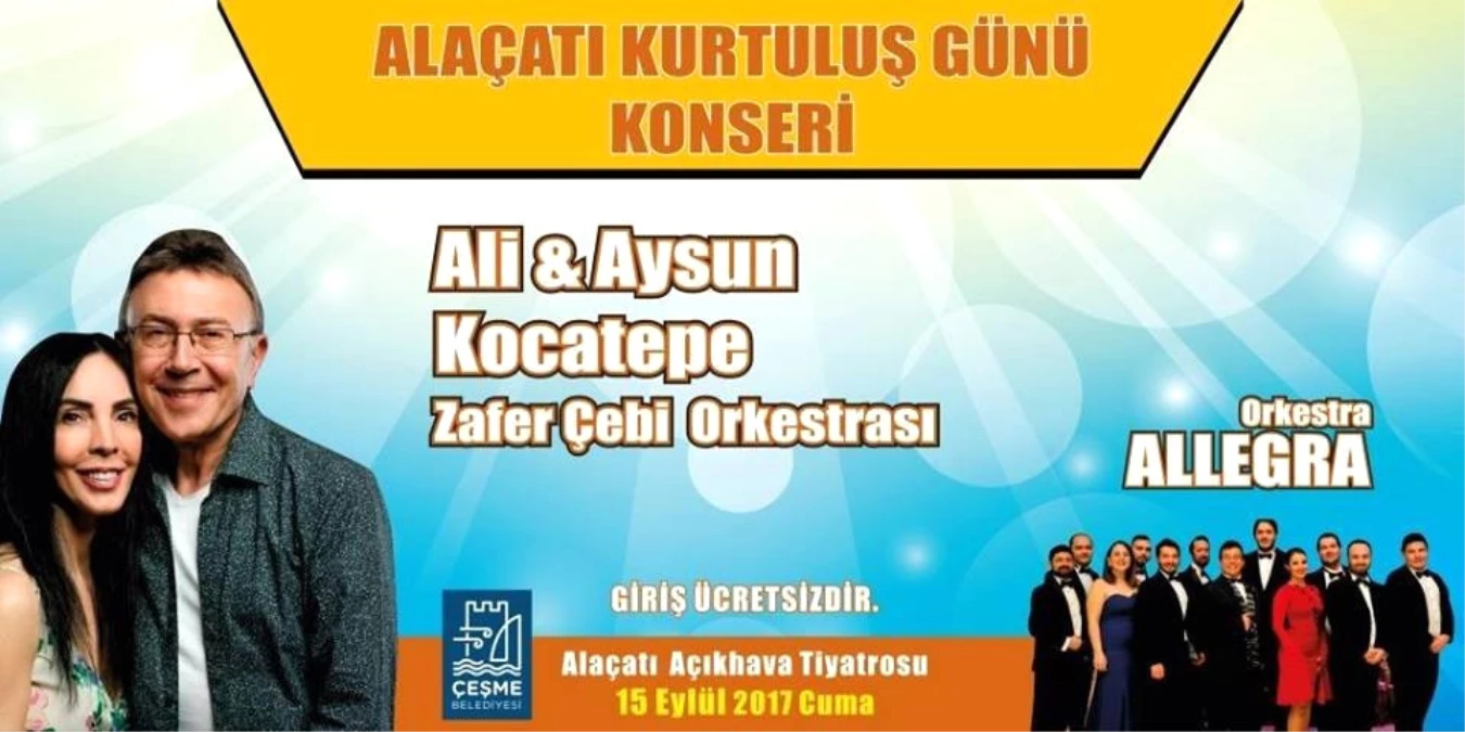 Alaçatı ve Çeşme\'nin Kurtuluşu Konserlerle Kutlanacak