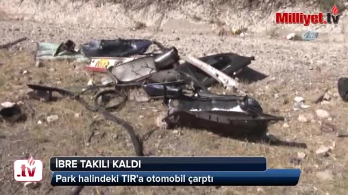 Park Halindeki Tır\'a Otomobil Çarptı