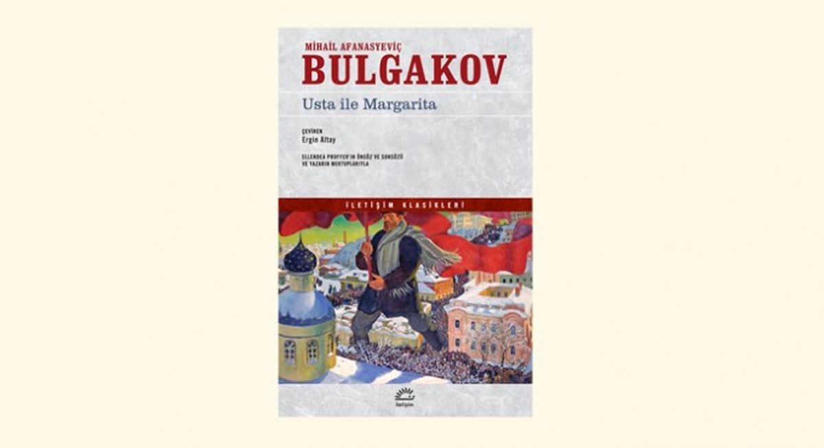 Bulgakov\'dan "Usta ile Margarita"