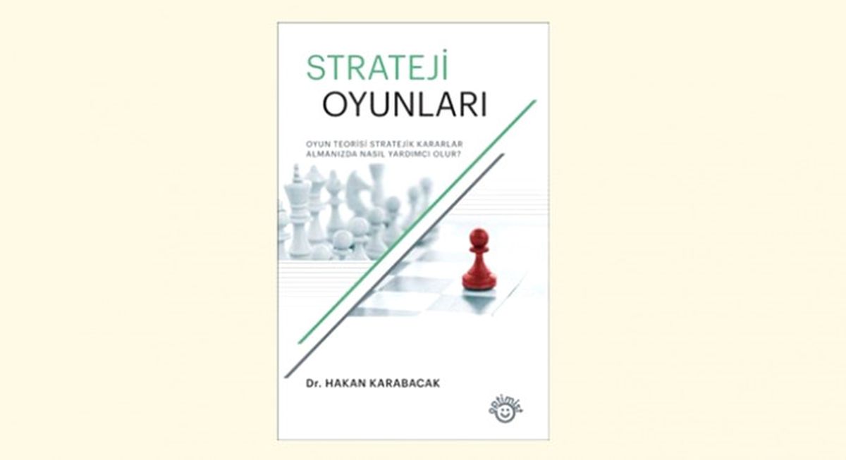 Oyun Teorisi" İzinde Strateji…