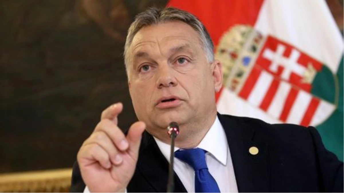 Macaristan Başbakanı Orban\'dan Göçmen Karşıtı Açıklama