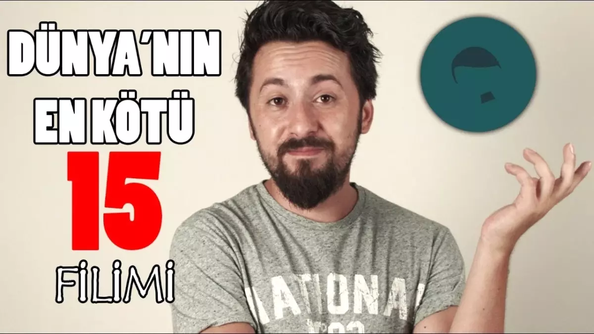 Dünya'nın En Kötü 15 Filimi