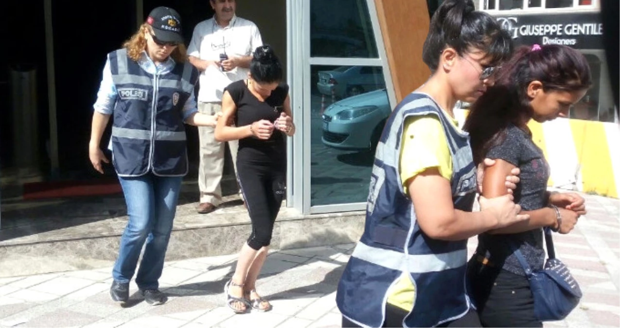 Hırsızlık İçin Türkiye Turuna Çıkan Suç Makinesi Kızlar, Son İşlerinde Yakalandı
