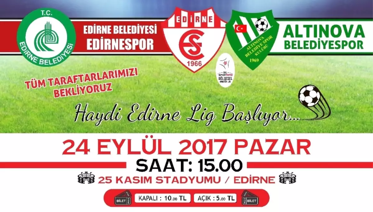 Edirne Belediyesi Edirnespor\'un Lig Mücadelesi Başlıyor