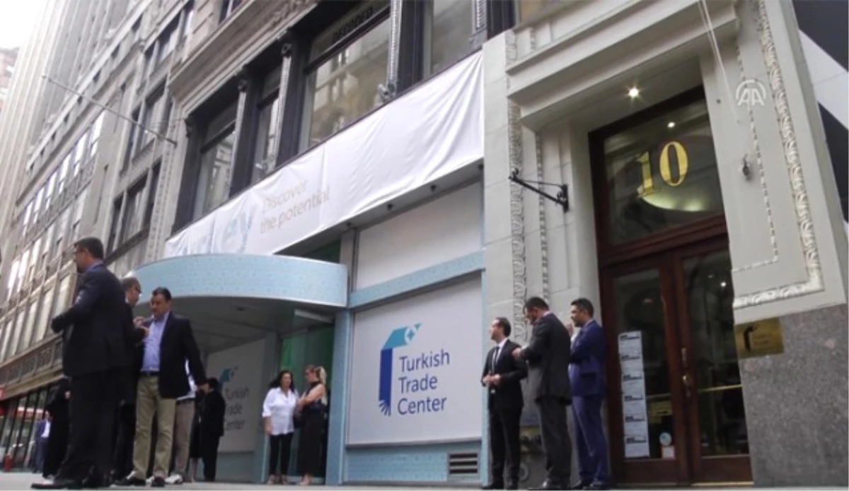 New York\'ta Türkiye Ticaret Merkezi Açıldı