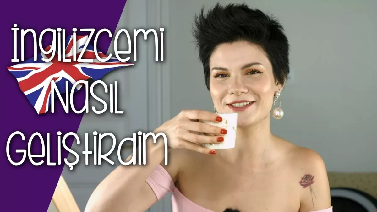 Nasıl İngilizce Öğrendim | İngilizce Öğrenmenin Kolay Yolları