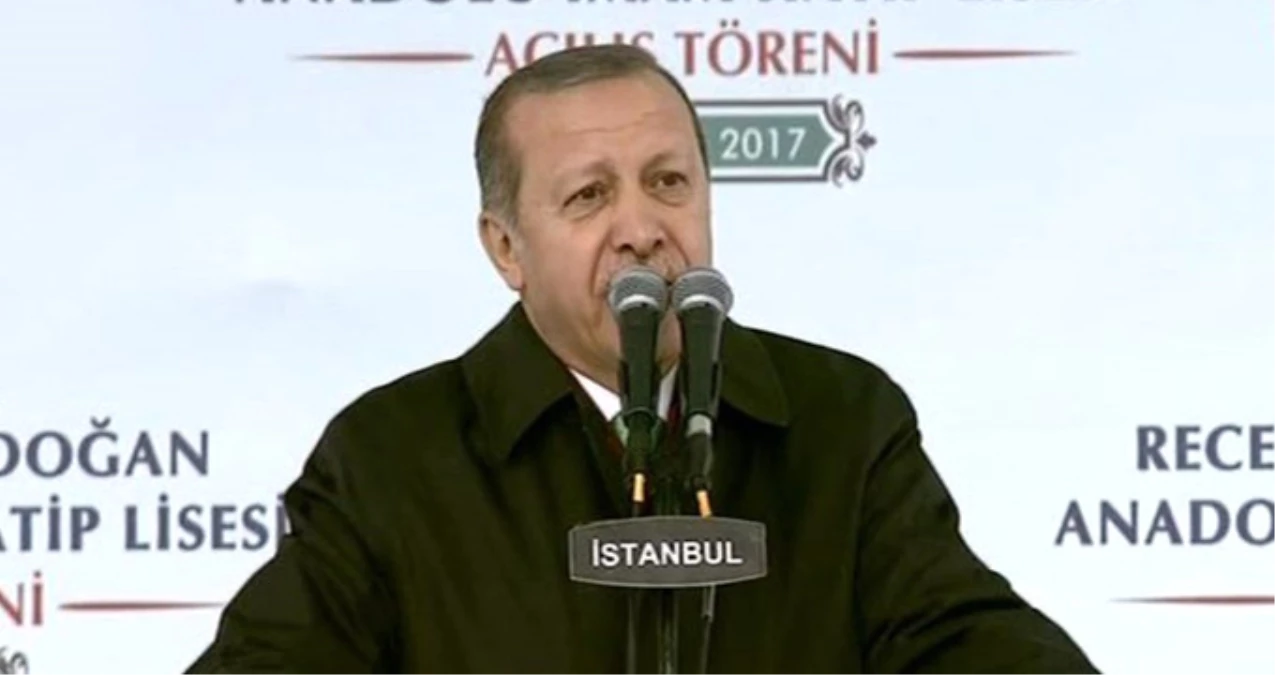 Cumhurbaşkanı Erdoğan: "İlk Adım Atıldığı Zaman Ölüleri Yıkayacak Gassal Denilen Bunu Yetiştirmek...