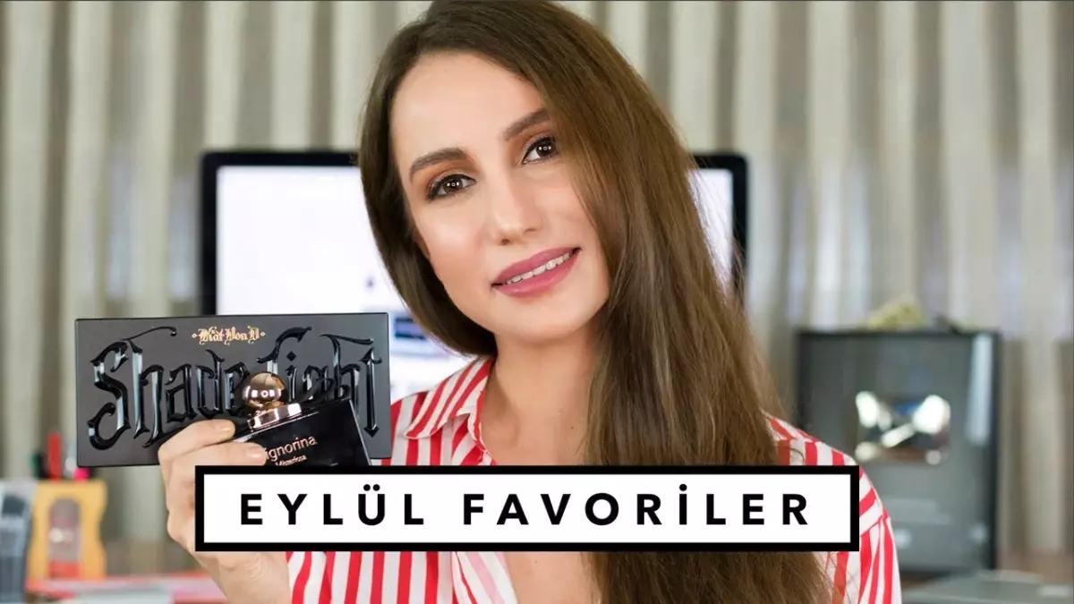 Favoriler Eylül | 4 Takipçime Hediyeler