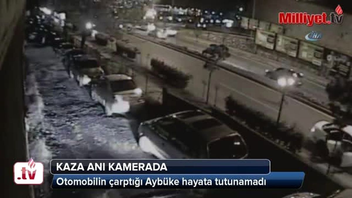 18 Yaşındaki Aybüke\'nin Öldüğü Kaza Kamerada