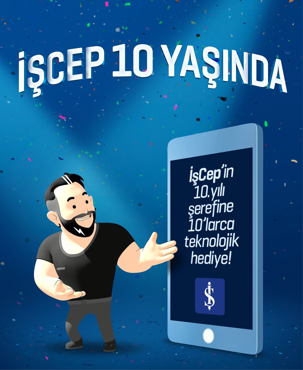 İşcep Teknolojik Hediye Kampanyası, 10.yılı Şerefine 10\'larca Hediye