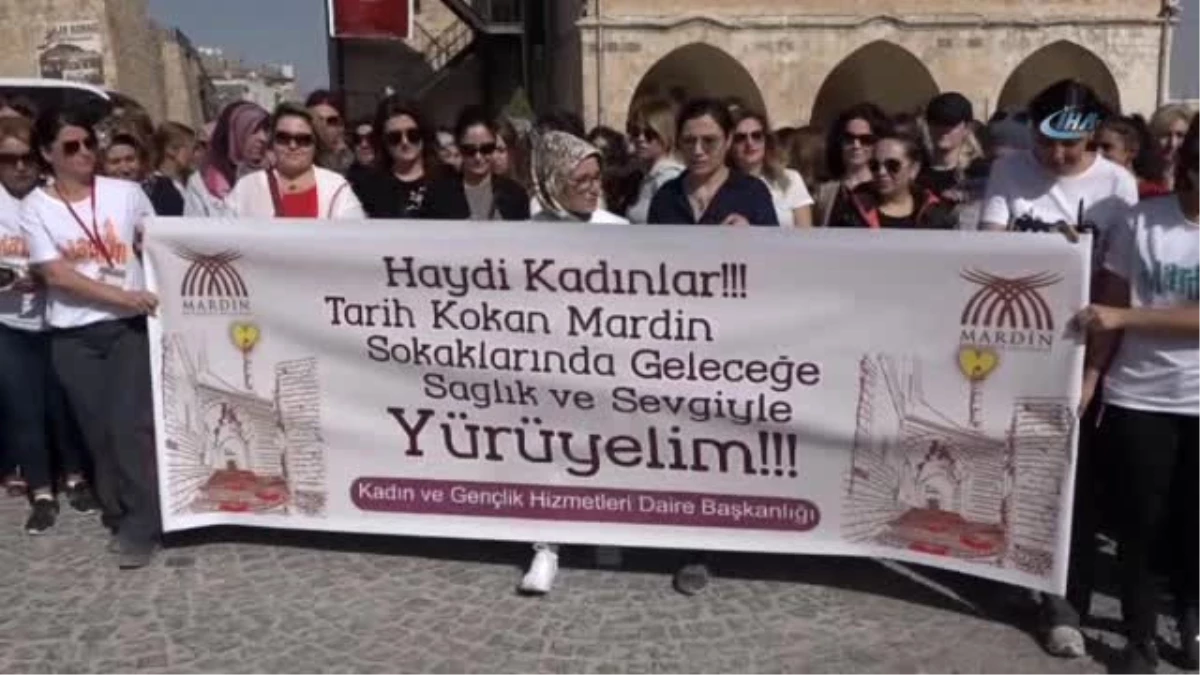 Mardin\'de Kadınlar Tarihi Sokaklarda Sağlık İçin Yürüdü