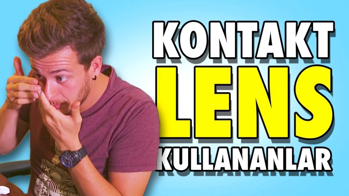 Kontakt Lens Kullananların İyi Bildiği 12 Şey