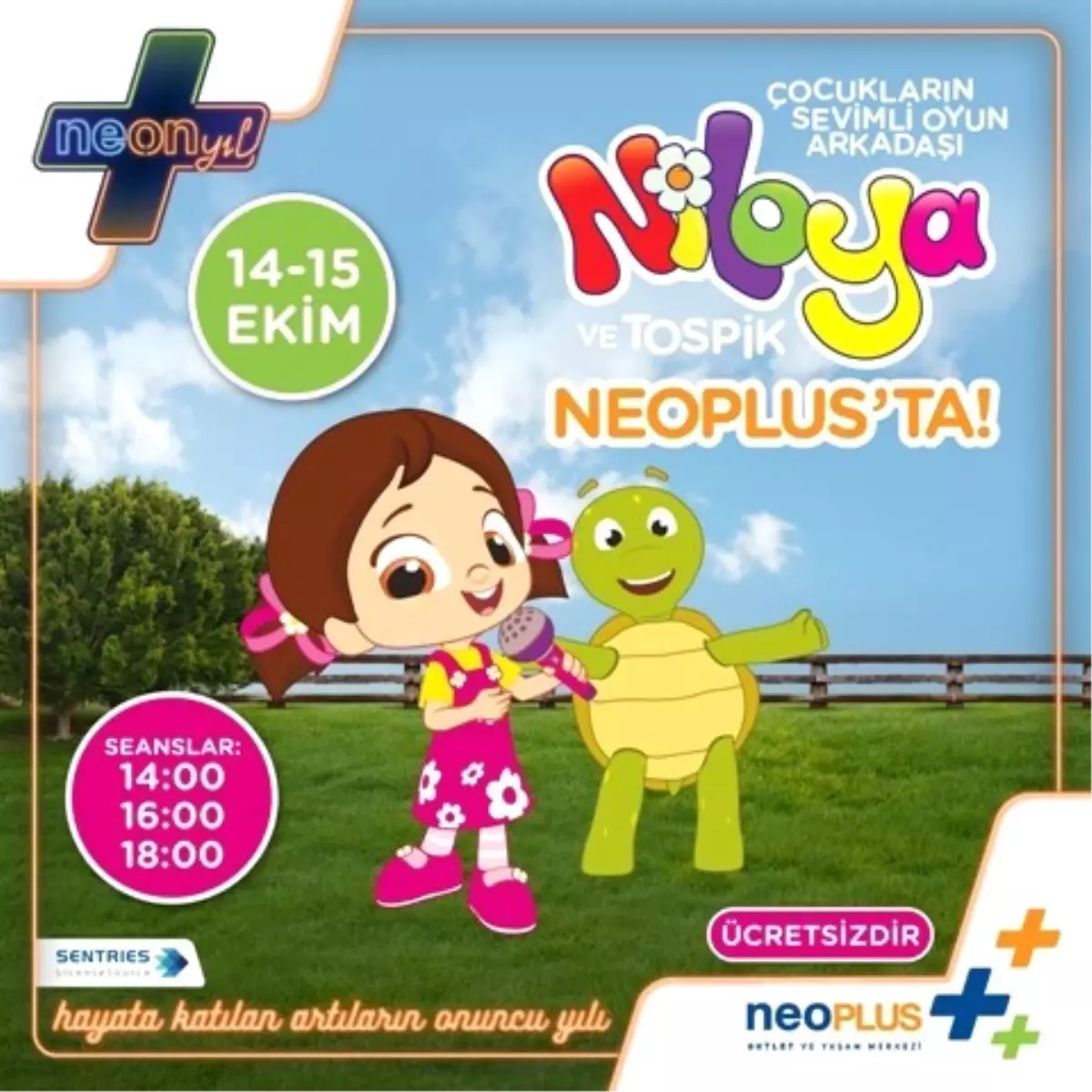 Niloya ve Tospik Neoplus\'ta