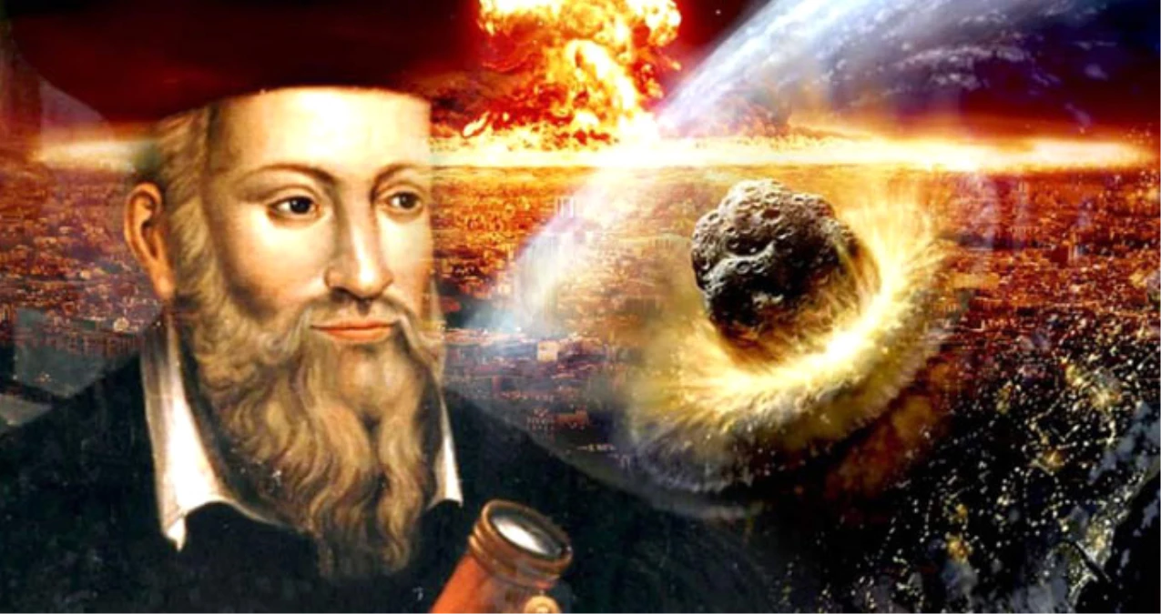 Nostradamus\'un 2018\'e Ait Olduğu Düşünülen Kehanetleri İçinizi Karartacak