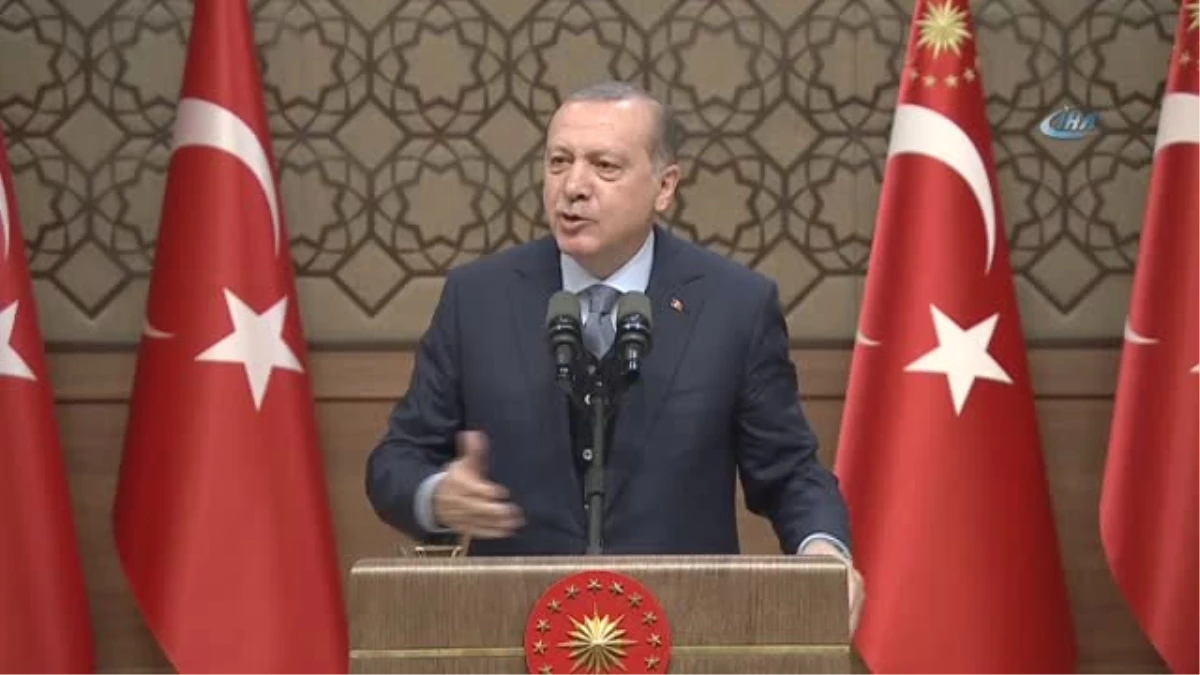 Cumhurbaşkanı Erdoğan: "Söyleye Söyleye Girilmez, Bir Gece Ansızın Girilir"
