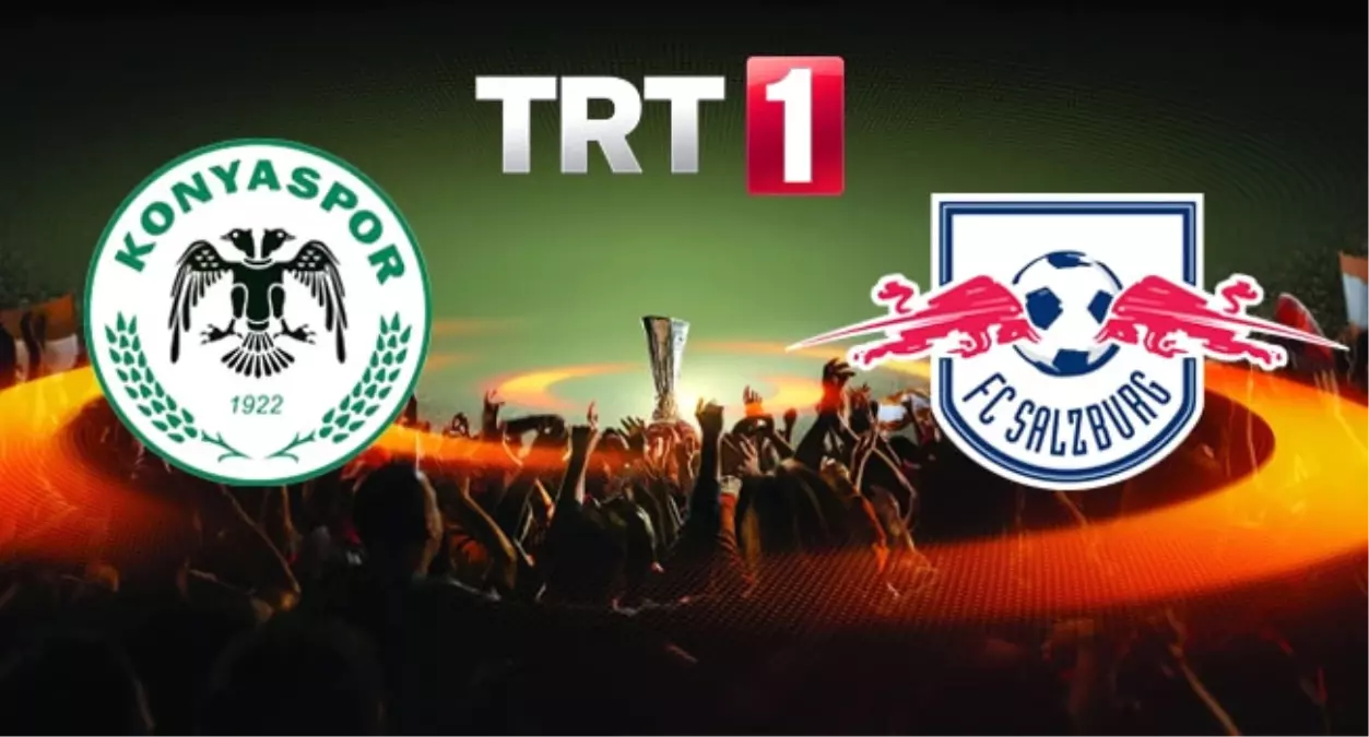 Konyaspor-Salzburg Maçı Ne Zaman, Saat Kaçta, Hangi Kanalda, Şifresiz mi?