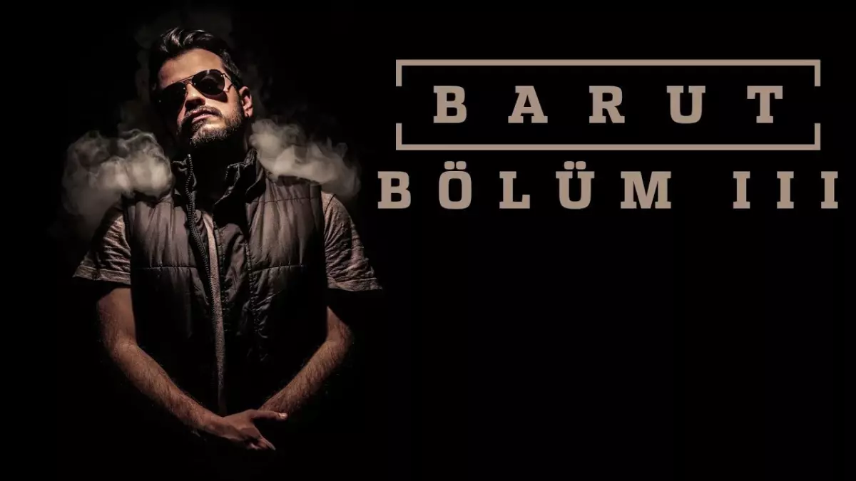 Barut - Bölüm 3