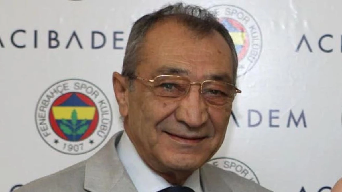 Fenerbahçe Eski Genel Sekreteri Vedat Olcay Vefat Etti