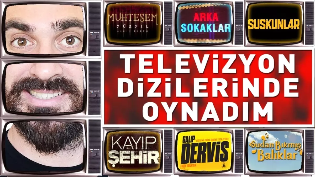 Televizyon Dizilerinde Oynadım ! (%100 Oscar Adayı)