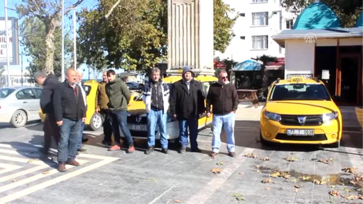 Çınarcık\'ta Taksiciler Eylem Yaptı