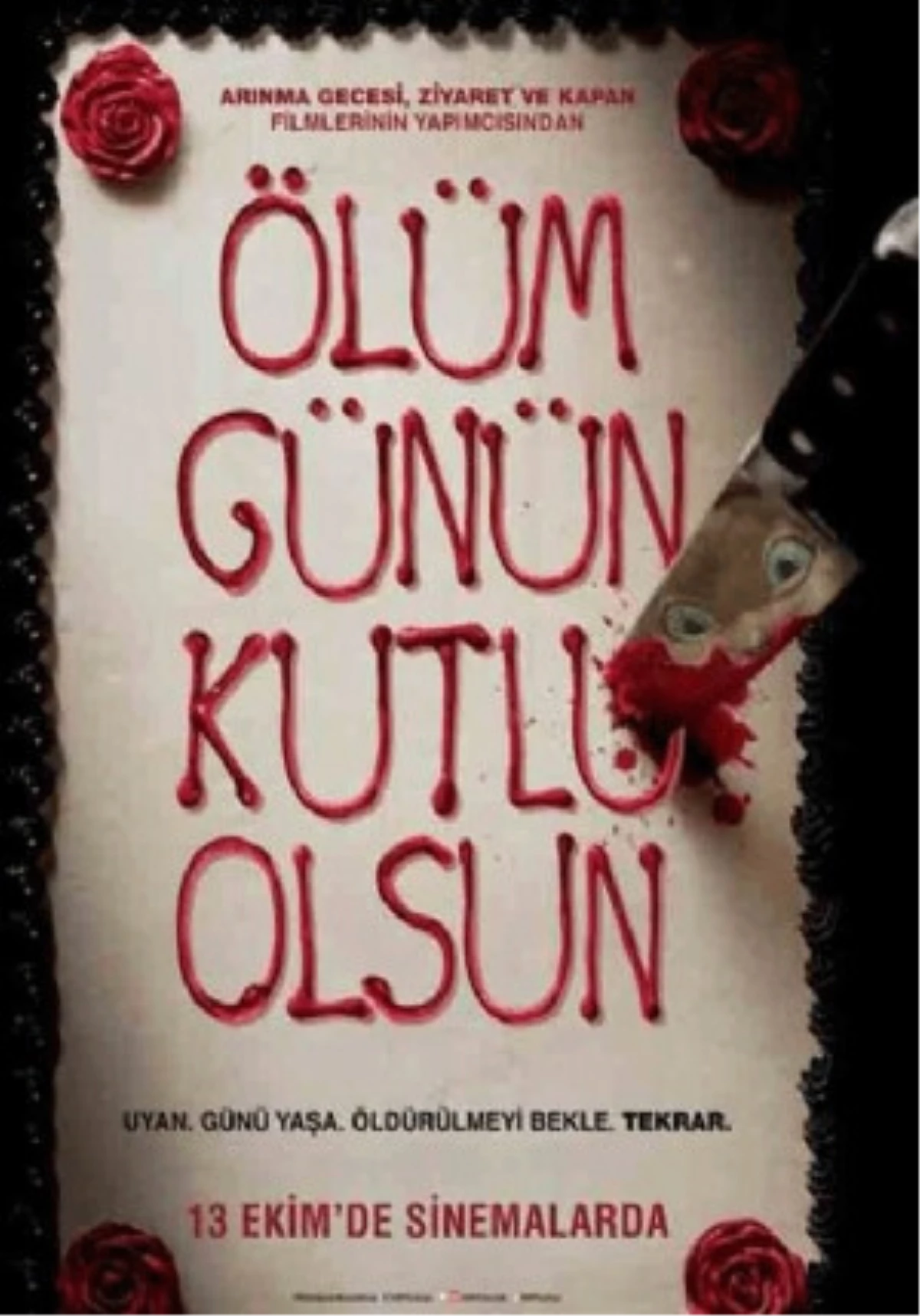 Ölüm Günün Kutlu Olsun Filmi