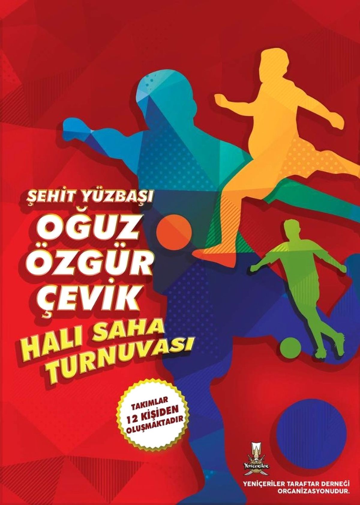 Şehit Oğuz Özgür Çevik Halı Saha Turnuvası Başlıyor