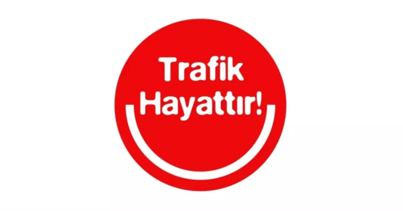 Sürdürülebilir Şehirler İçin "Trafik Hayattır"