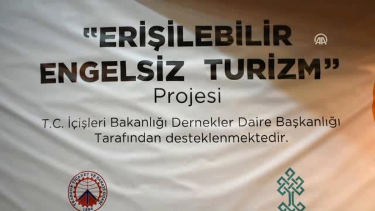 Erişilebilir Engelsiz Turizm" Projesi