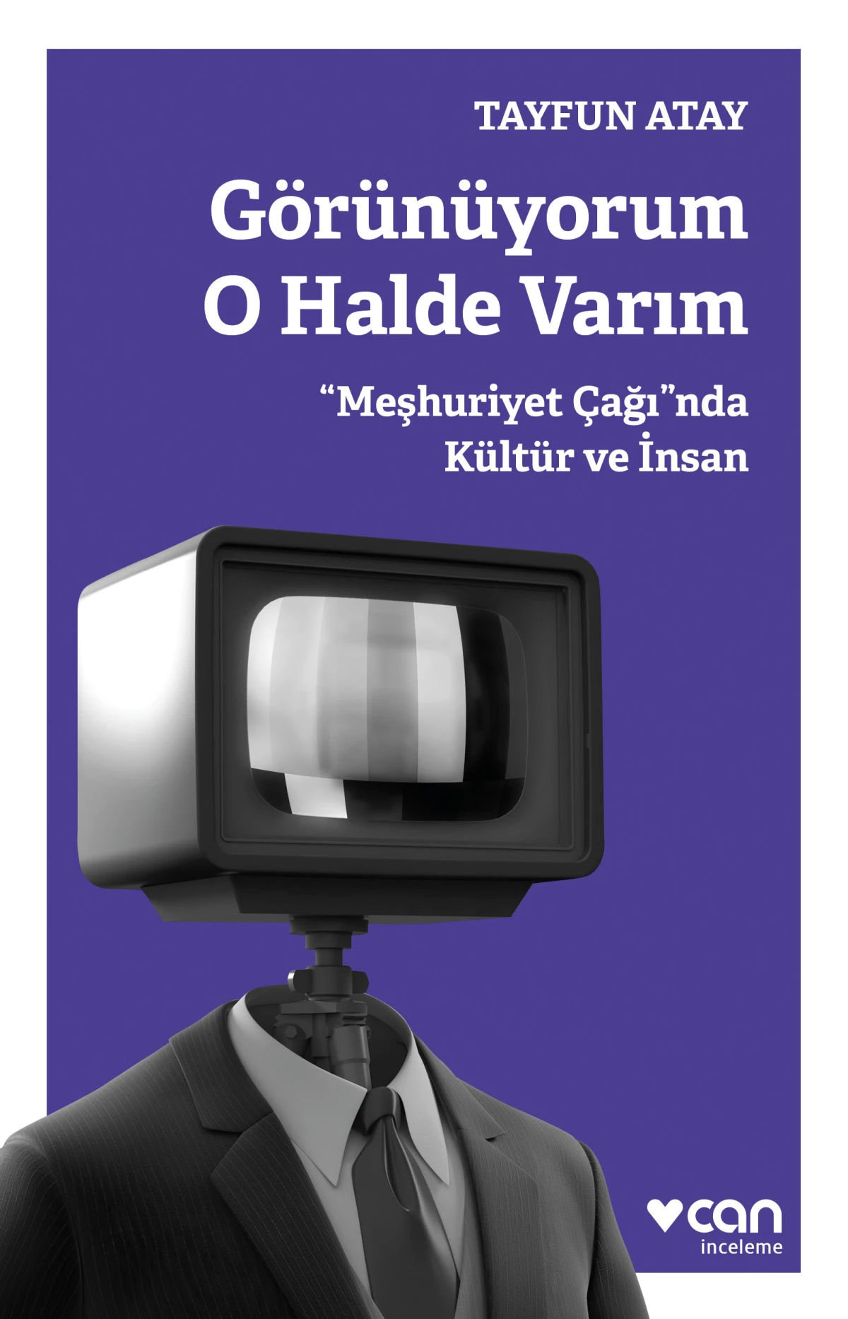 Tayfun Atay\'dan Görünüyorum O Halde Varım