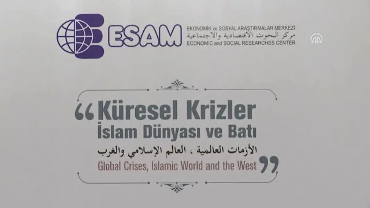 26. Uluslararası Müslüman Topluluklar Birliği Kongresi - Esam Genel Başkanı Kutan - İstanbul