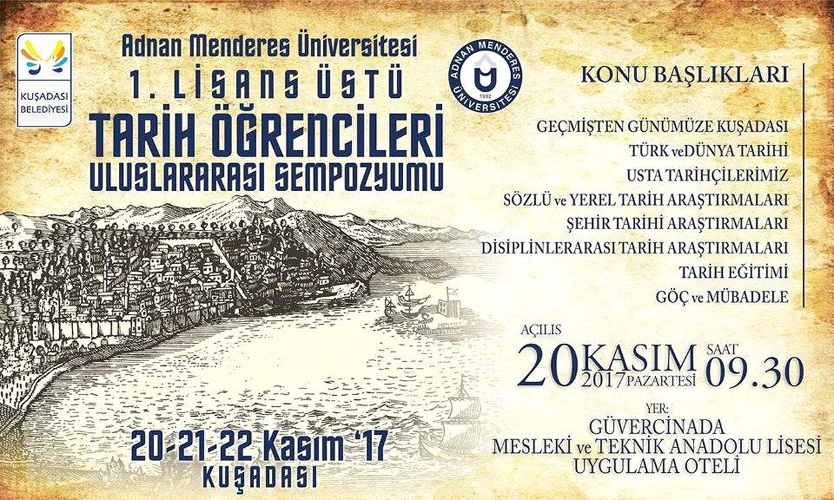 1. Lisansüstü Tarih Öğrencileri Sempozyumu Kuşadası\'nda Yapılacak