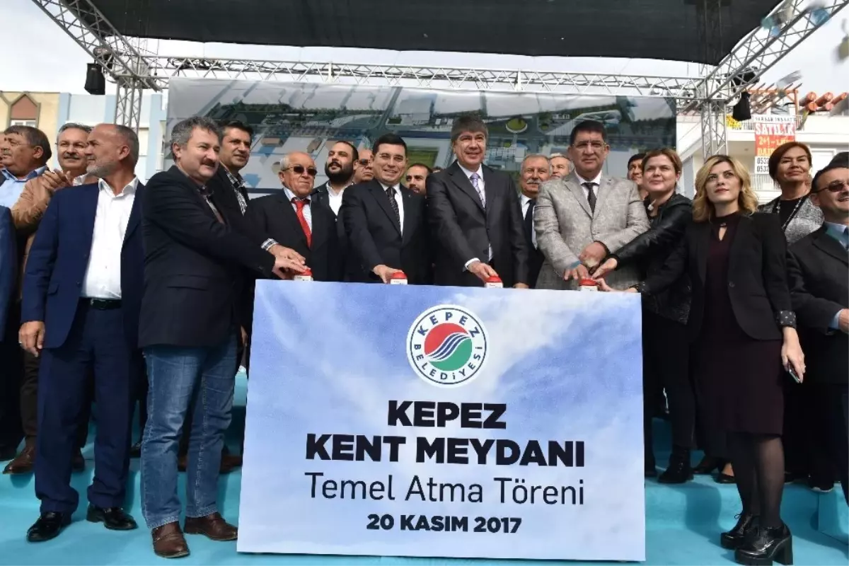 Kepez Kent Meydanı Projesi\'nin Temeli Atıldı