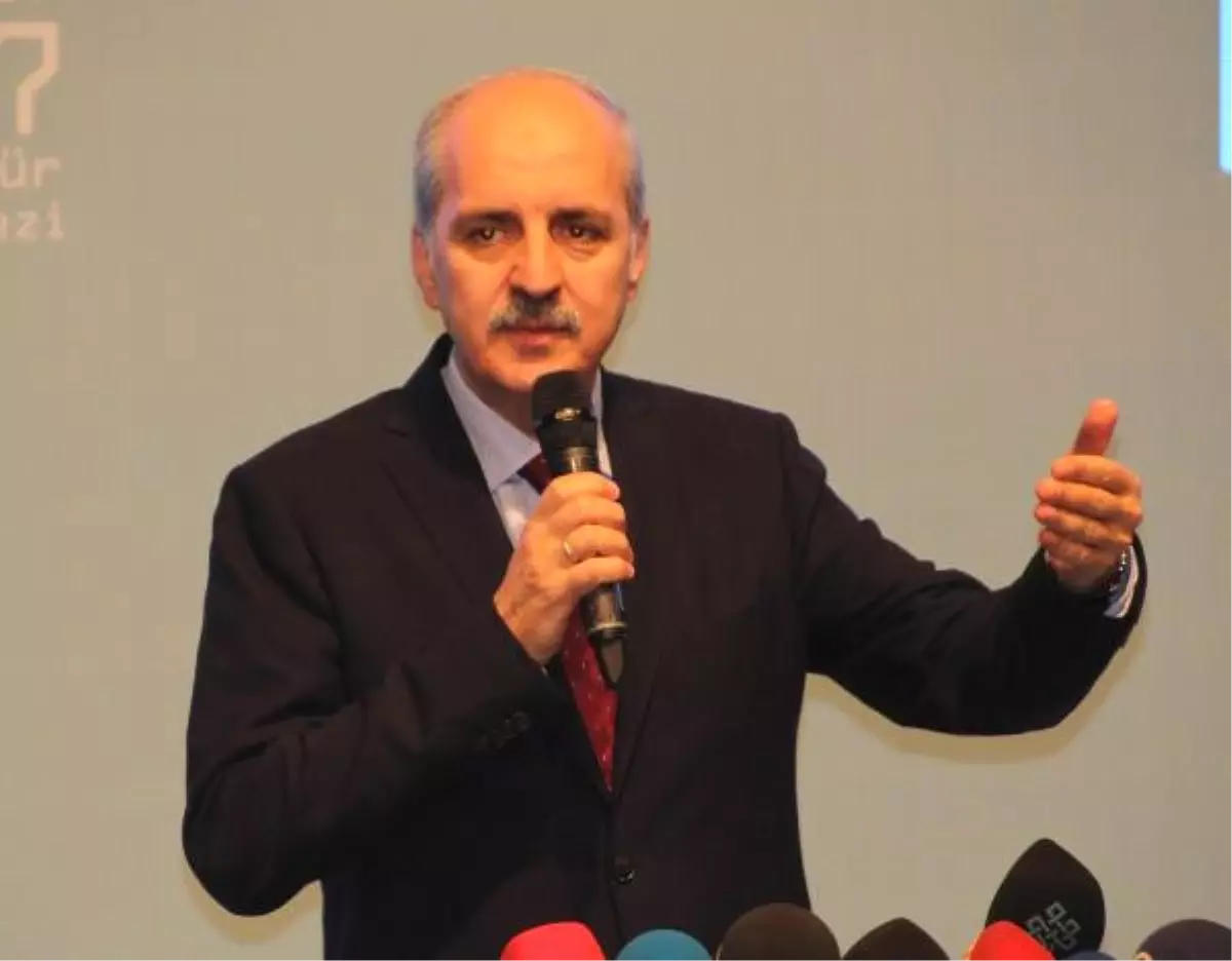 Kurtulmuş: Türkiye\'nin Yalnızlaştırılmasına Müsaade Etmeyeceğiz