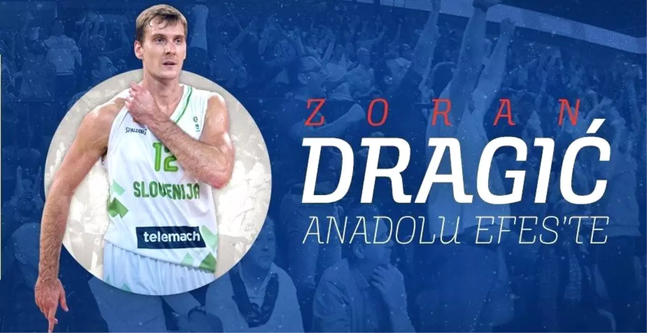 Zoran Dragic Andolu Efes\'te