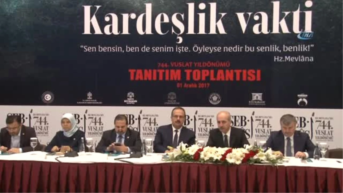 Kültür ve Turizm Bakanı Kurtulmuş: "Konya\'daki Şeb-i Arus Töreni Tek Olacak"