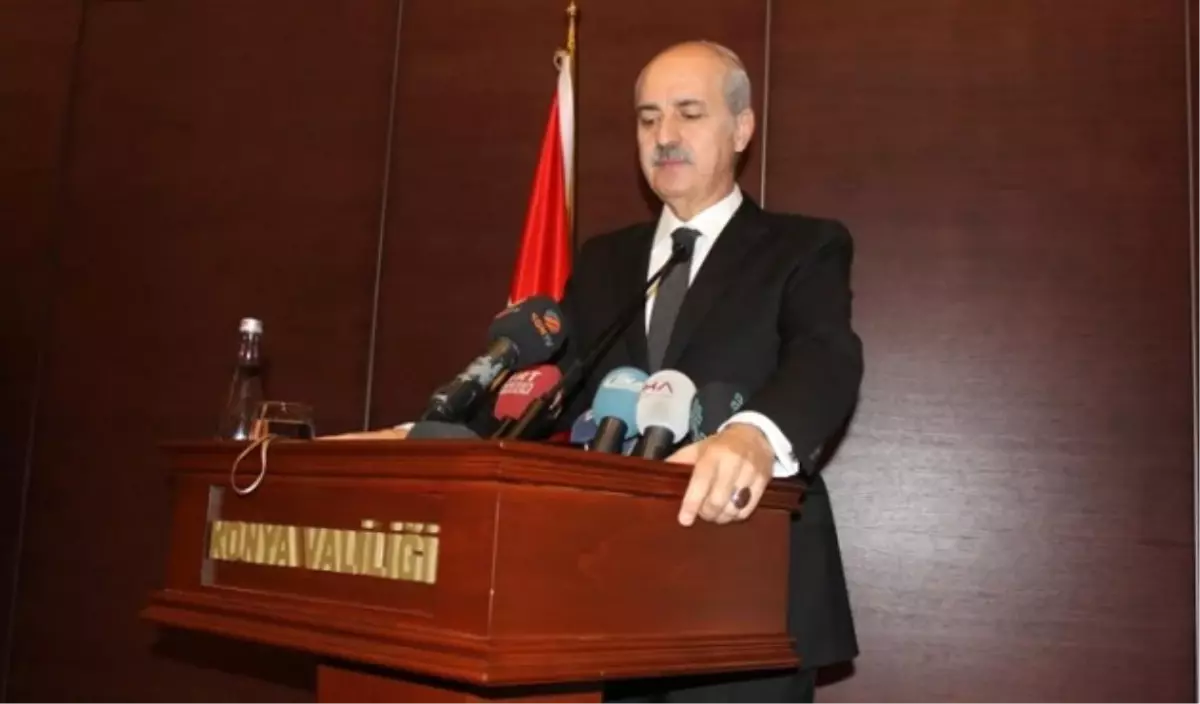 Kurtulmuş: Türkiye Oyunların Farkında