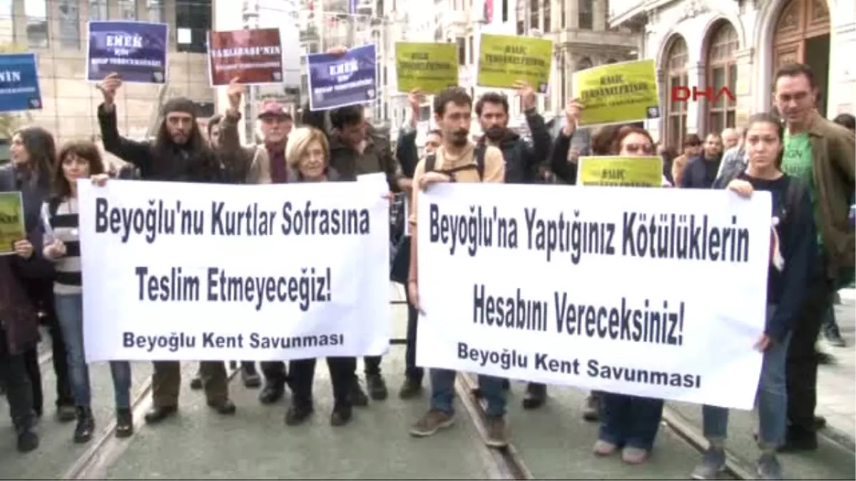 Beyoğlu\'nda "Büyük Dönüşüm Buluşmasıö Protesto Edildi