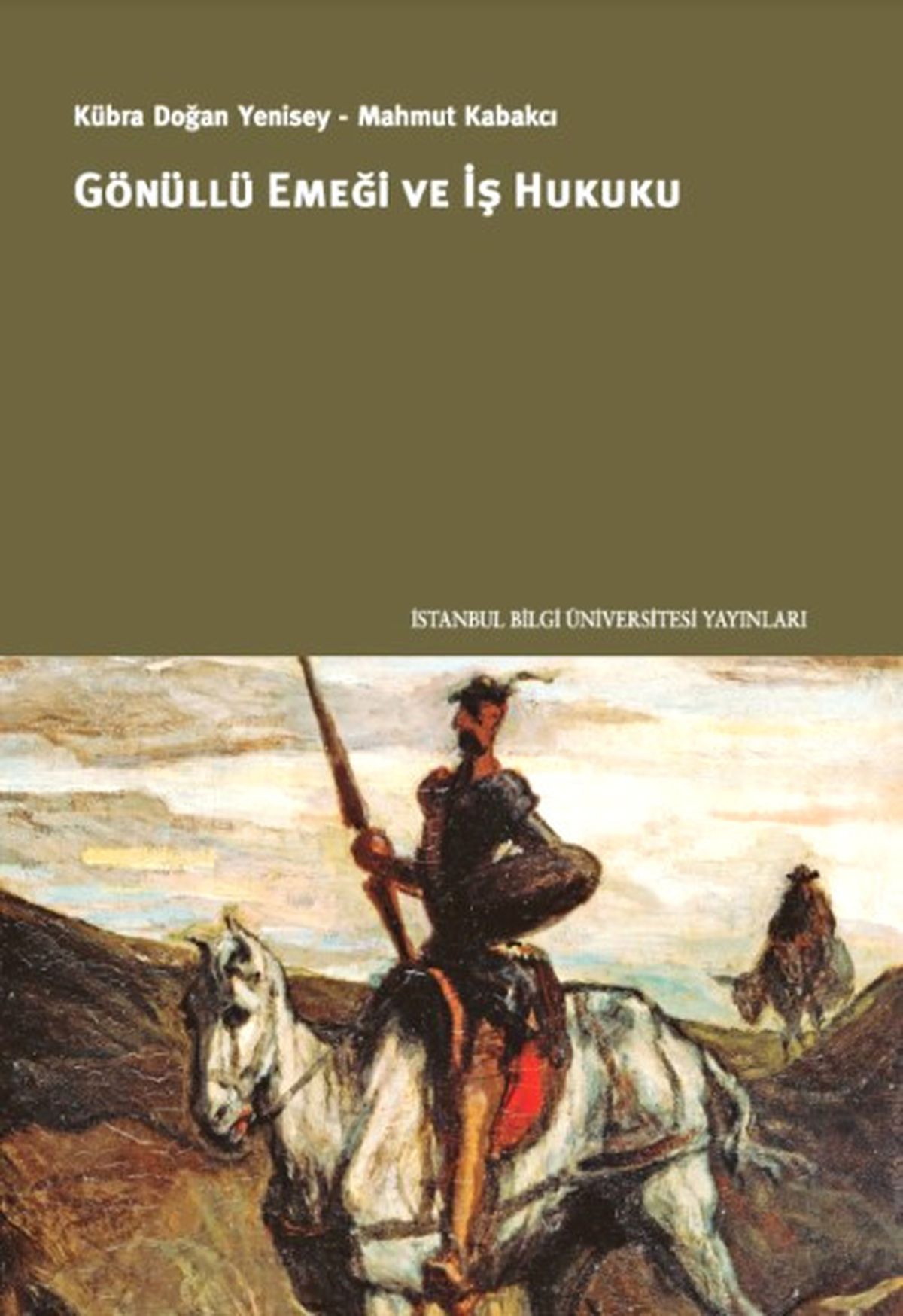 Bilgi Üniversitesi\'nden Yeni Kitap: Gönüllü Emeği ve İş Hukuku