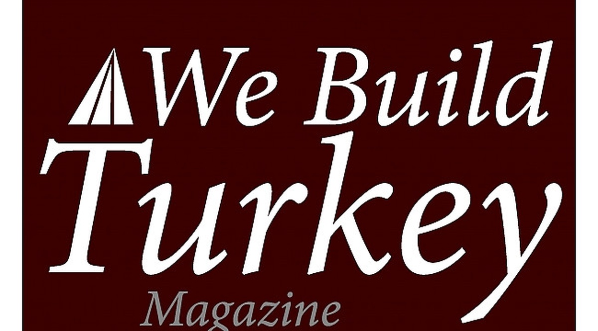 We Build Turkey Türk Gayrimenkul Sektörü Dünyaya Bir Kez Daha Açılıyor