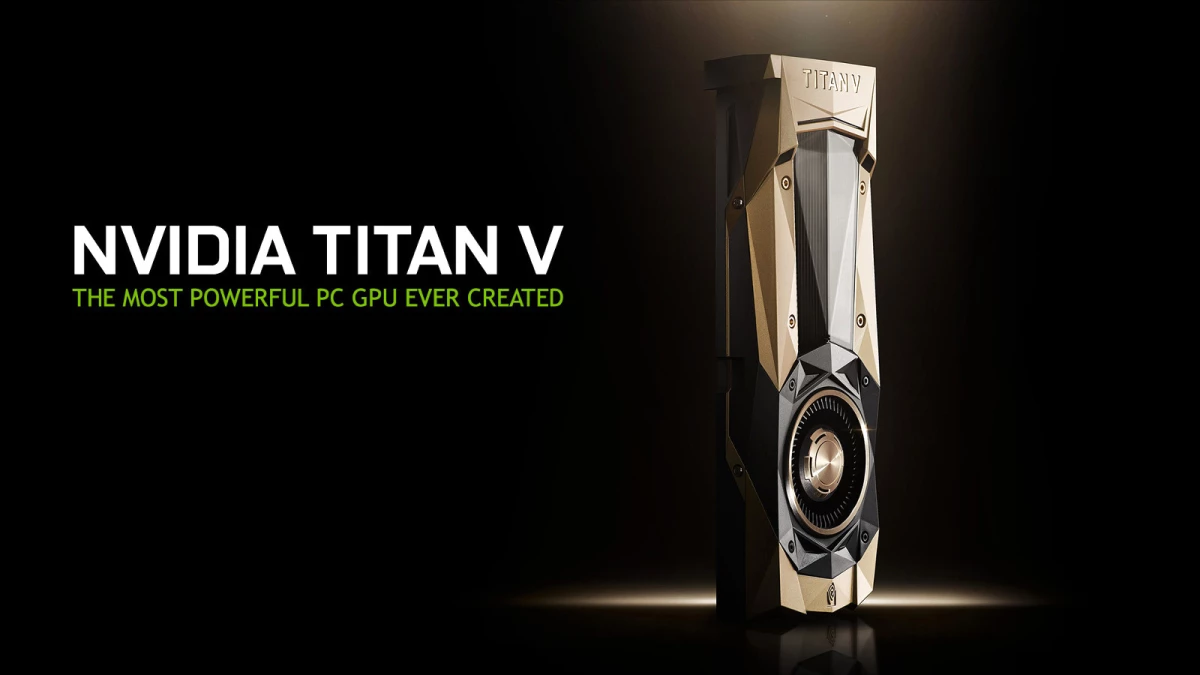 Nvidia Tıtan V, 2999 Dolarlık Dünyanın En Güçlü Pc Grafik Kartı