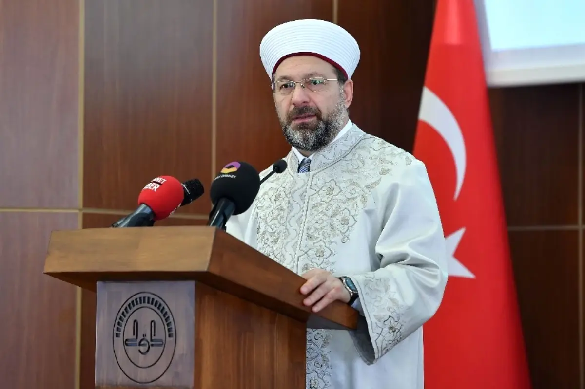 Diyanet İşleri Başkanı Prof. Dr. Erbaş: "Aile Güçlü Olursa Toplum da Güçlü Olur"