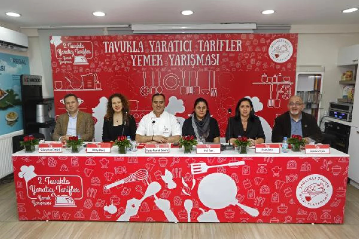 Tavukla Yaratıcı Tarifler\' Yemek Yarışması\'na Türkiye\'nin Dört Bir Köşesinden Tarif Yağdı