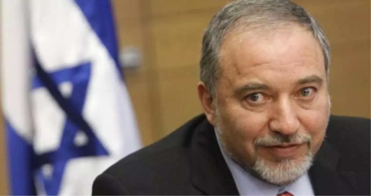 Liberman\'dan Haddini Aşan Türkiye Çağrısı: Ekonomik İlişkiler Gözden Geçirilsin